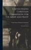 Книга United States Christian Commission, for the Army and Navy : Work and Incidents