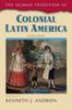 Книга The Human Tradition In Colonial Latin America