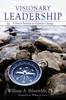 Книга Visionary Leadership : A Proven Pathway To Visionary Change