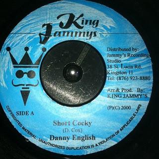 7-дюймовая пластинка DANNY ENGLISH - Short Cocky NONE King Jammy's 2000 Ямайка Регги, Ска и Даб Б/У