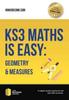 Книга KS3 Maths Is Easy: Geometry & Measures. Complete Guidance for the New KS3 Curriculum