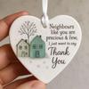 2D Acrylic Neighbours Like You Are Precious & Few Appreciation Favors Thank You Ornament for Christmas Tree Window Door Wall