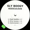 12-дюймовая пластинка SLY BOOGY - Ridiculous / California (Ремикс) SB1PROMO J Records 2003 US Rap & Hip-Hop/R&B Б/у