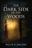 Книга The Dark Side of the Woods