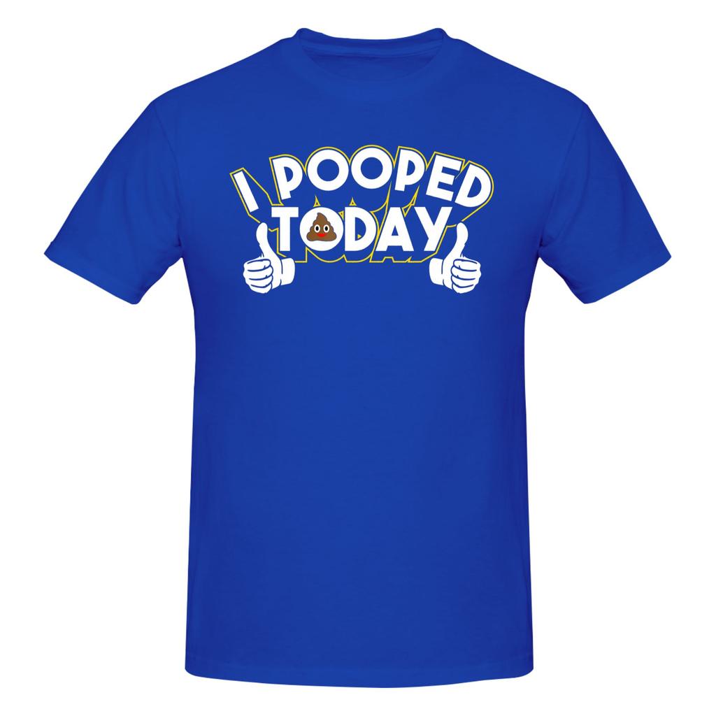 1 Piece Humor Funny Pooped Jokes Funny Graphic 100 Cotton Tshirt I Pooped Today Tops Tees For Unisex