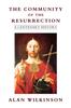 Книга The Community of Resurrection : A Centenary History