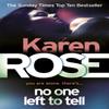 No One Left To Tell The Baltimore Series Book 2 by Karen Rose... 9780755373963