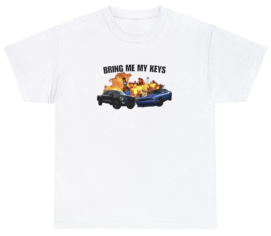 Bring Me My Keys T Shirt Funny Offensive DUI Day Drinking Driving Alcohol Tee