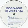 Виниловая пластинка LOOP DA LOOP Go With The Flow LC0268 Manifesto 1997 Великобритания Танцевальная Электроника Б/у