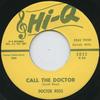7inch Record DOCTOR ROSS - Call The Doctor / New York Breakdow HIQ5033 Hi-Q Records UK Blues