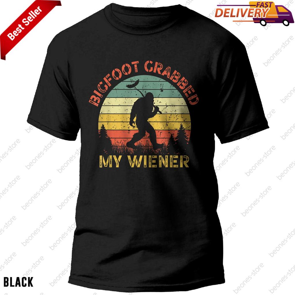 Funny Retro Bigfoot Design Hilarious Bigfoot Grabbed My Wiener Shirt Gift