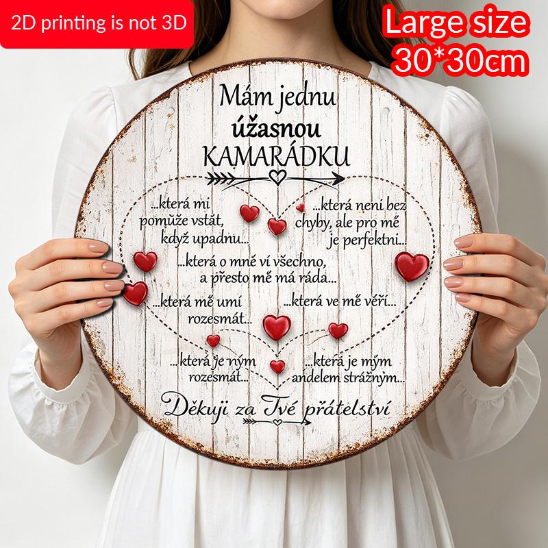 2D Flat, 1pc Round Aluminum Metal Sign, Vintage Plaque about "I Have a Great Friend", "Best Friend'S Birthday Gift" Decor Sign, Suitable for Living