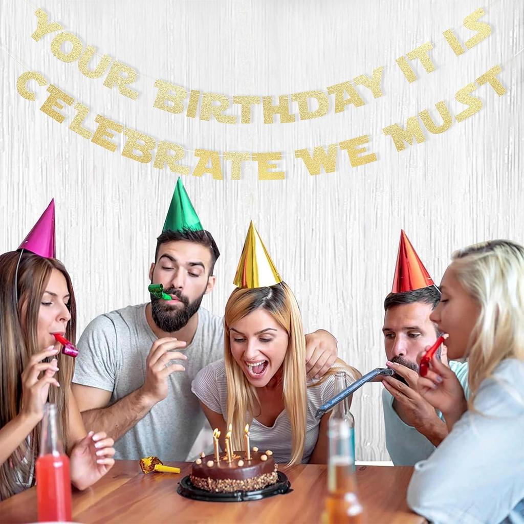 Your Birthday It Is Celebrate We Must Banner - Gold Glitter Birthday Party Decorations, Baby Banner, Baby Cake Smash Photo Props, Hanging Party