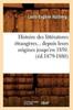 Книга Histoire Des Litteratures Etrangeres Depuis Leurs Origines Jusqu'en 1850 (Ed.1879-1880)