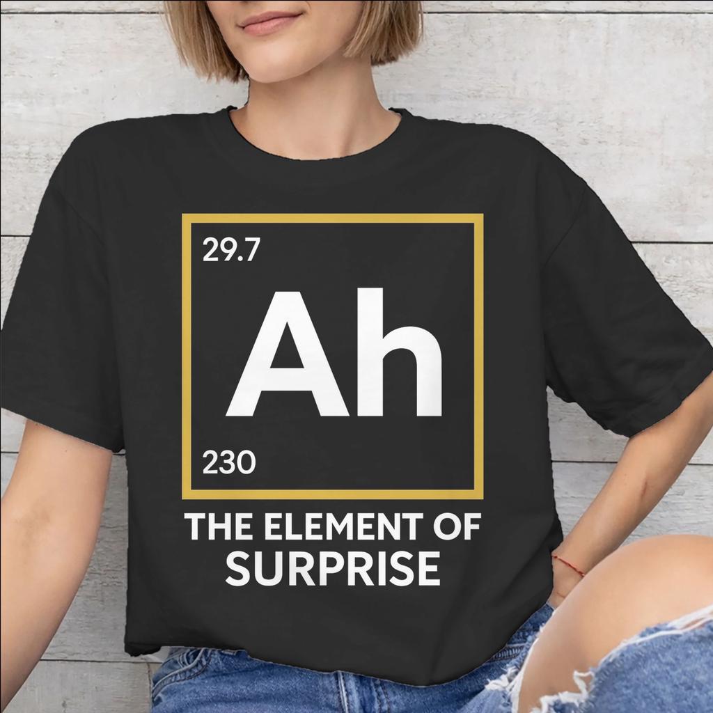 Ah The EleUnisext Of Surprise Tee Shirt for Unisex Unisex Printed T Shirts 100 Cotton Clothing