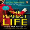 The Perfect Life by Nuala Ellwood Paperback Book 9780241989098