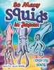 Книга So Many Squids In Japan Coloring Book