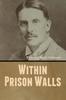 Книга Within Prison Walls