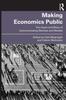 Книга Making Economics Public : The Hows and Whys of Communicating Markets and Models