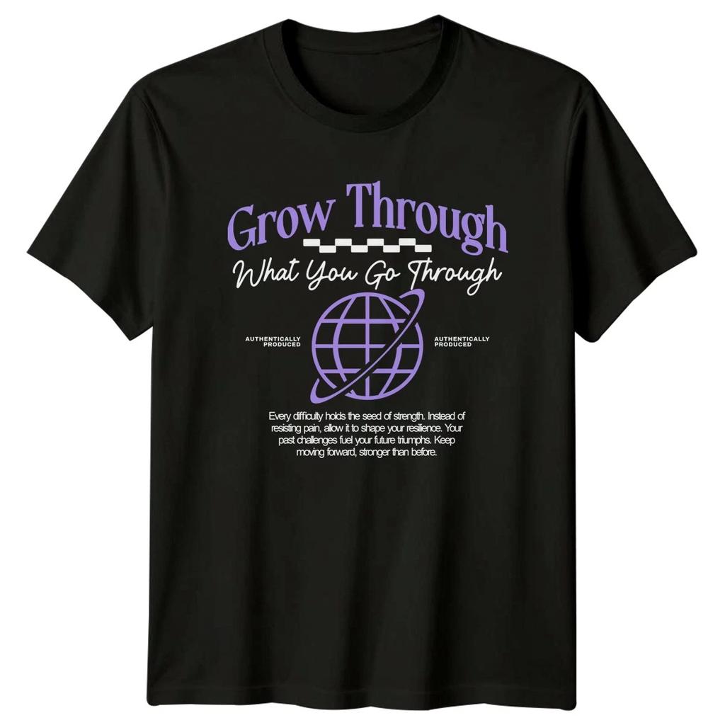 Grow Through What You Go T-Shirt Resilience Mental Health Birthday Gift