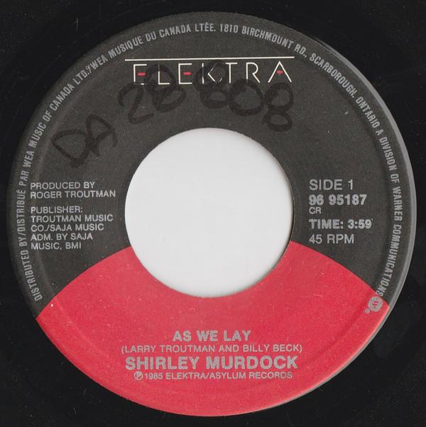 7-дюймовая пластинка SHIRLEY MURDOCK - As We Lay 9695187 Elektra 1986 Канада Soul/Funk Б/у