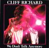 7-дюймовая пластинка CLIFF RICHARD We Dont Talk Anymore EMI2975 EMI 1982 Япония Рок Б/у