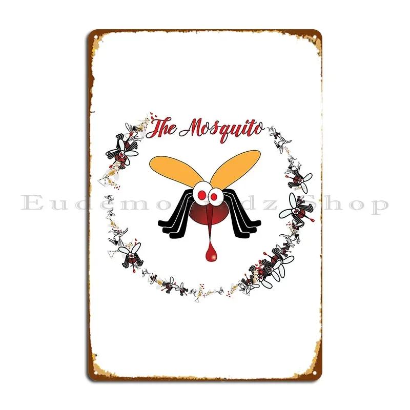 The Mosquito Metal Plaque Poster Kitchen Cinema Designer Cinema Rusty Tin Sign Poster