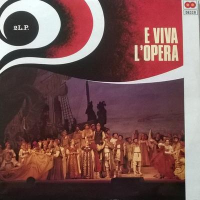 LP Пластинка РАЗНЫЕ ИСПОЛНИТЕЛИ - E Viva L'Opera DA205206 Decca Бельгия Классика Б/У