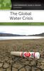 Книга The Global Water Crisis : A Reference Handbook