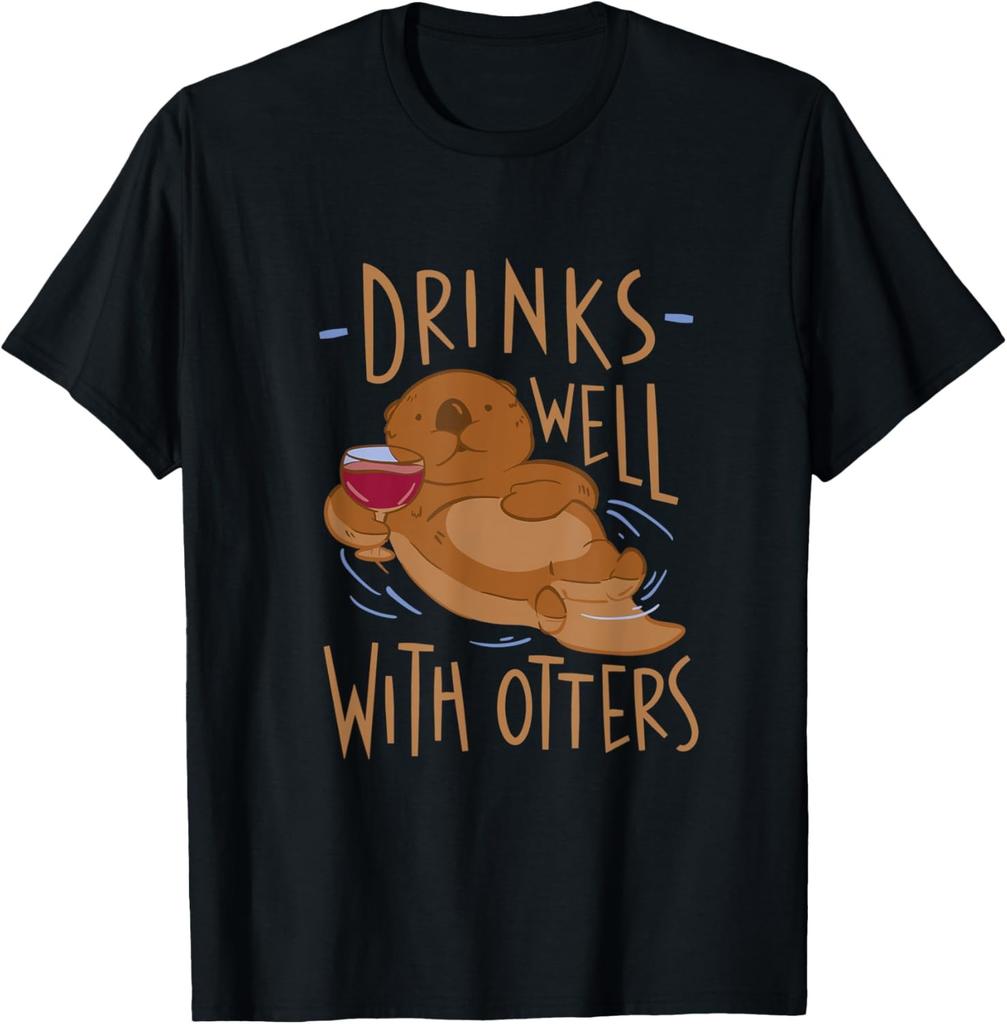 Otter Drinking Wine Drinks Well With Otters Drinking Joke T-Shirt