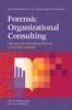 Книга Forensic Organizational Consulting : The Role of Psychologists In Litigation Support