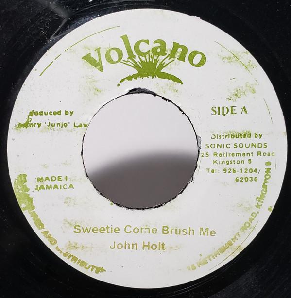 7-дюймовая пластинка JOHN HOLT Sweetie Come Brush Me NONE Volcano Ямайка Регги Ска Даб Б/у