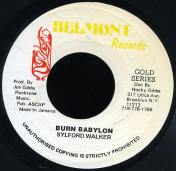 7-дюймовая пластинка SYLFORD WALKER - Burn Babylon НИКАКОЙ Belmont Records US Регги, Ска и Даб Б/У