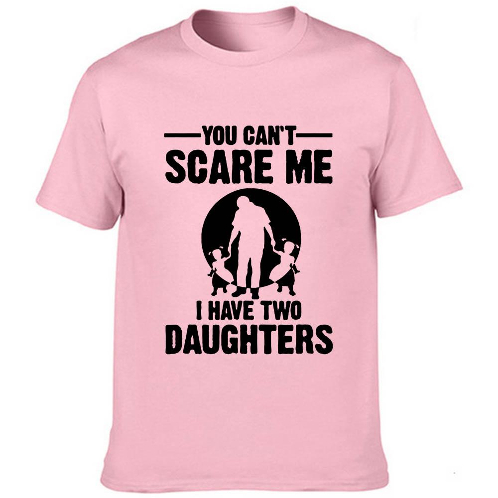 You Can T Scare Me I Have Two Daughter Men Summer Funny T Shirt Dad Fathers