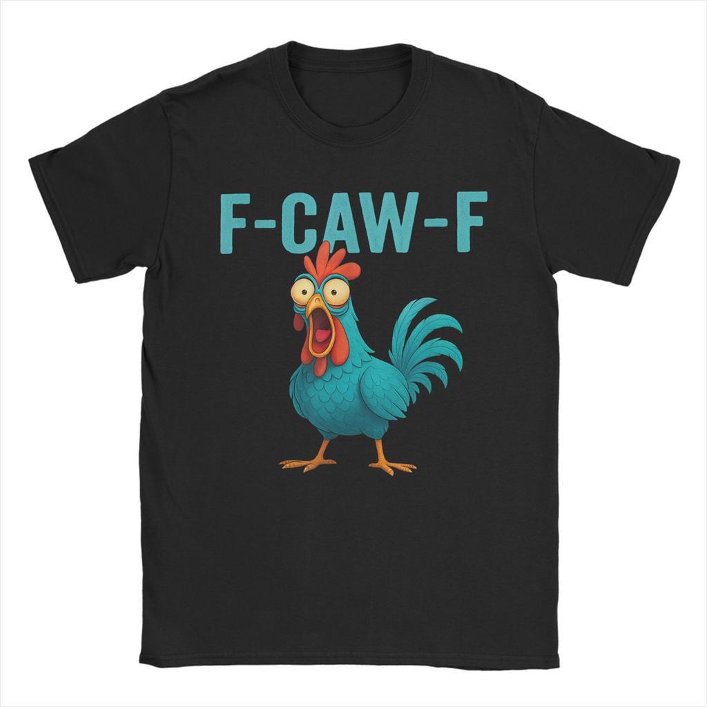 F-CAW-F Funny Rooster Chicken Farm Animal Humor Bird Lovers T Shirt Adult T-Shirts Summer O Neck Tee Shirt Tops