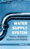 Книга Water Supply System: Theory, Analytical Aspects and Models