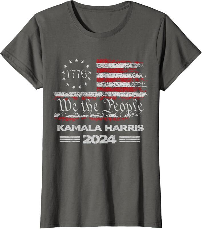 Kamala Harris 2024 US Flag 1776 We The People Gift Ladies' Crewneck T-Shirt Unisex T-Shirt