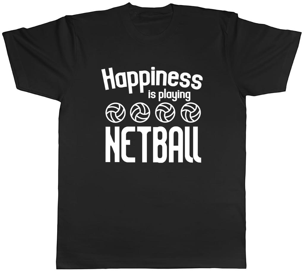Happiness is Playing Netball Unisexs Unisex TShirt Tee