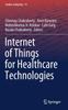 Книга Internet of Things for Healthcare Technologies : 73