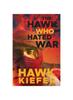 Книга The Hawk Who Hated War