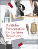 Книга Portfolio Presentation for Fashion Designers