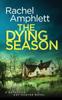 Книга The Dying Season : A Gripping Crime Thriller : 12