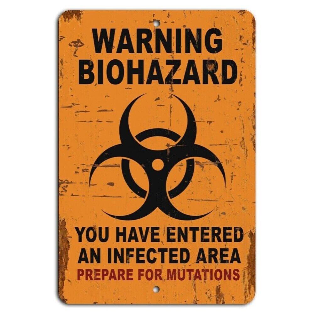 High Definition Tin Metal Sign Wall Art - "Warning Biohazard You Have Entered An Infected Ar