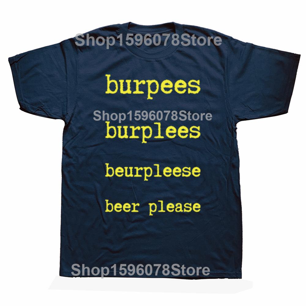 Funny Burpees Graphic T Shirts Men Women Pure Cotton Humor Streetwear Tee Shirt Short Sleeve Unisex Loose Clothing