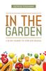 The In the Garden: A 40-Day Journey of Hope and Healing Book