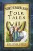 Книга Northumberland Folk Tales