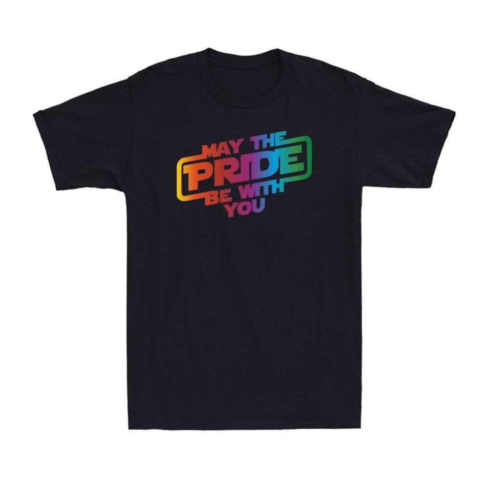 May The Pride Be With You Gay Rainbow Flag Lgbtq Unisexs Tshirt Tshirt