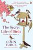 Книга The Secret Life of Birds : Who They Are and What They Do