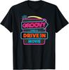 NEW LIMITED Groovy Like A Drive In Movie T-Shirt Tops Tee
