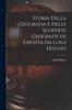The Storia Della Geografia E Delle Scoperte Geografiche Esposta Da Luigi Hugues Book